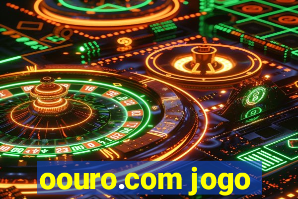 oouro.com jogo